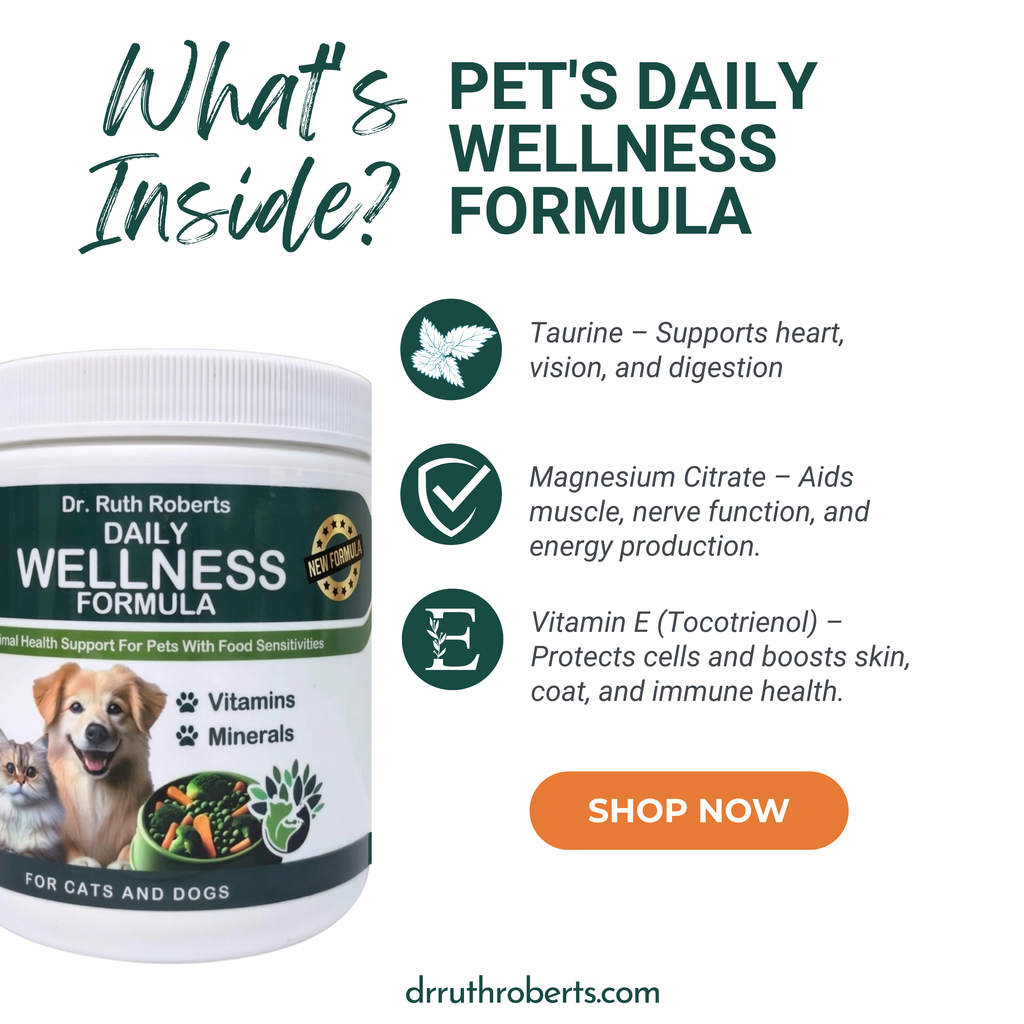 Pet's Daily Wellness Formula – Glandular-Free Daily Multivitamin for Dogs & Cats | Dr. Ruth Roberts