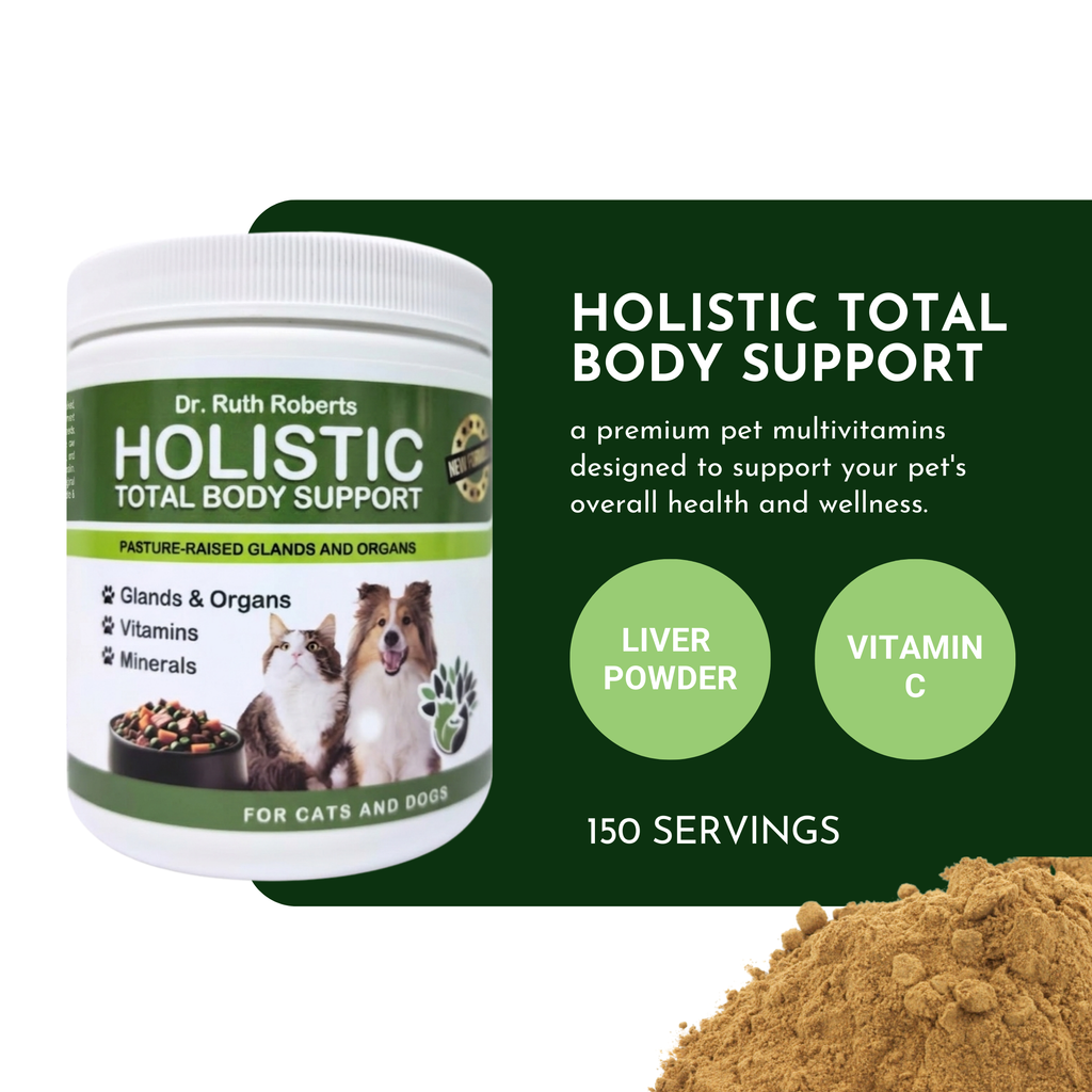 Holistic Total Body Support – Multivitamin & Glandular Supplement for Dogs & Cats | Dr. Ruth Roberts