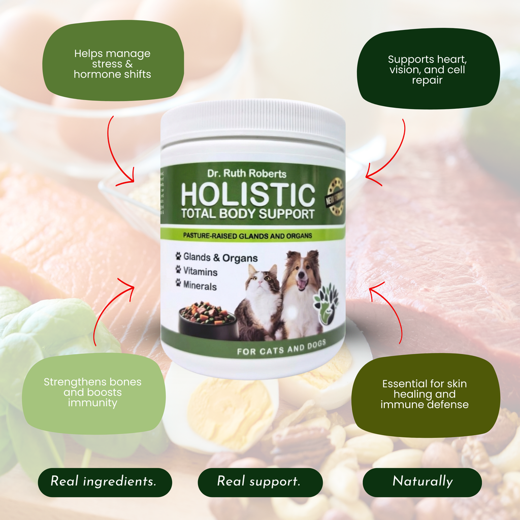 Holistic Total Body Support – Multivitamin & Glandular Supplement for Dogs & Cats | Dr. Ruth Roberts